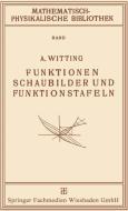 Funktionen, Schaubilder und Funktionstafeln di A. Witting edito da Vieweg+Teubner Verlag