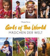 Girls of the World - Mädchen der Welt di Mihaela Noroc edito da riva Verlag