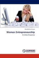 Women Entrepreneurship di MuraliKrishna Sivvam edito da LAP Lambert Academic Publishing