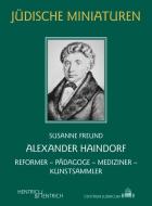 Alexander Haindorf di Susanne Freund edito da Hentrich & Hentrich