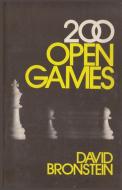 200 Open Games di David Bronstein edito da Ishi Press