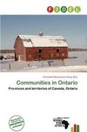 Communities In Ontario edito da Fidel