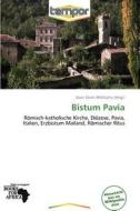 Bistum Pavia edito da Betascript Publishing
