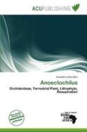 Anoectochilus edito da Acu Publishing