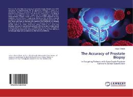 The Accuracy of Prostate Biopsy di Intisar Ghleilib edito da LAP Lambert Academic Publishing