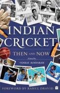 Indian Cricket di Venkat Sundaram edito da HarperCollins India