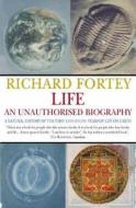 Life: an Unauthorized Biography di Richard A. Fortey edito da HarperCollins Publishers