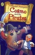 Cosmo And The Pirates di Daniel Postgate edito da Penguin Books Ltd