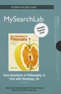 Mysearchlab with Pearson Etext -- Standalone Access Card -- For Core Questions in Philosophy di Elliott Sober edito da Pearson