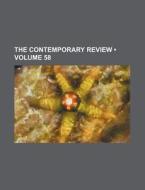 The Contemporary Review (volume 58) di Books Group edito da General Books Llc