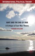 Kant and the End of War di Howard Williams edito da Palgrave Macmillan