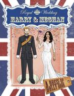 Royal Wedding: Harry and Meghan Dress-Up Dolly Book di Ladybird edito da Penguin Books Ltd