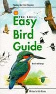 The Shell Easy Bird Guide di Rob Hume edito da Pan Macmillan