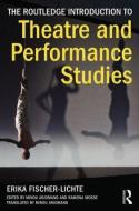 The Routledge Introduction to Theatre and Performance Studies di Erika (Free University of Berlin Fischer-Lichte edito da Taylor & Francis Ltd