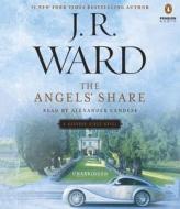 The Angels' Share: A Bourbon Kings Novel di J. R. Ward edito da Penguin Audiobooks