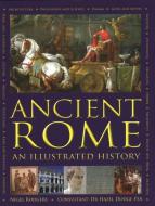 Ancient Rome di Nigel Rodgers edito da Anness Publishing