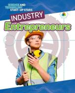 Industry Entrepreneurs di James Bow edito da CRABTREE PUB