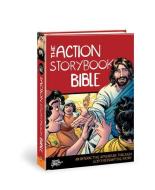 The Action Storybook Bible di Catherine DeVries edito da David C Cook Publishing Company