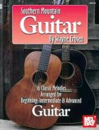 Southern Mountain Guitar di Wayne Erbsen edito da Mel Bay Music
