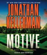 Motive: An Alex Delaware Novel di Jonathan Kellerman edito da Random House Audio Publishing Group