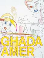 Ghada Amer edito da Gregory R Miller & Company