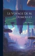 Le Voyage De M. Dumollet di Albert Robida edito da LEGARE STREET PR