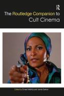The Routledge Companion To Cult Cinema edito da Taylor & Francis Ltd