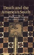 Death and the American South edito da Cambridge University Press