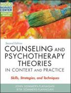 Counseling And Psychotherapy Theories In Context And Practice di John Sommers-Flanagan, Rita Sommers-Flanagan edito da John Wiley & Sons Inc