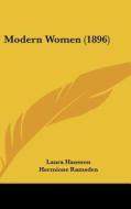 Modern Women (1896) di Laura Hansson edito da Kessinger Publishing