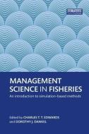 Management Science in Fisheries edito da Taylor & Francis Ltd