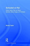 Schooled on Fat di Nicole (Texas State University Taylor edito da Taylor & Francis Ltd