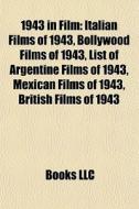 1943 In Film: Italian Films Of 1943, Bol di Books Llc edito da Books LLC, Wiki Series