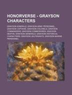 Honorverse - Grayson Characters: Grayson di Source Wikia edito da Books LLC, Wiki Series