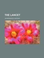 The Lancet di Um-Medsearch Gateway edito da Rarebooksclub.com