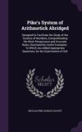 Pike's System Of Arithmetick Abridged di Nicolas Pike, Dudley Leavitt edito da Palala Press