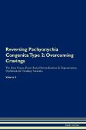 Reversing Pachyonychia Congenita Type 2 di Health Central edito da Raw Power