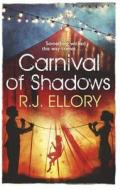 A Carnival Of Shadows di R. J. Ellory edito da Orion Publishing Co