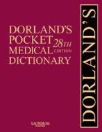 Dorland's Pocket Medical Dictionary di #Dorland,  William Alexander Newman edito da Elsevier - Health Sciences Division