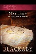The Gospel of Matthew di Henry Blackaby edito da Thomas Nelson Publishers