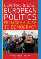 Central and East European Politics edito da Rowman & Littlefield
