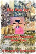 The Nan Tu - Southern Swallow Book II di Edward C. Patterson edito da Createspace