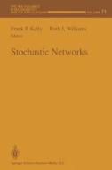 Stochastic Networks di Frank P. Kelly, Ruth J. Williams edito da Springer New York