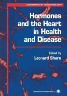 Hormones and the Heart in Health and Disease edito da Humana Press