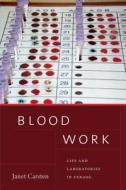 Blood Work di Janet Carsten edito da Duke University Press Books