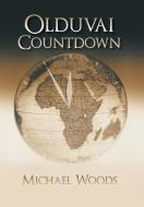 Olduvai Countdown di Michael Woods edito da AuthorHouse