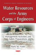 Water Resources & the Army Corps of Engineers edito da Nova Science Publishers, Inc