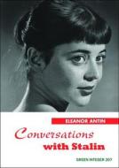 Conversations with Stalin di Eleanor Antin edito da GREEN INTEGER