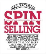 Spin Selling di Neil Rackham edito da Highbridge Company