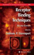 Receptor Binding Techniques di Anthony P. Davenport edito da Humana Press